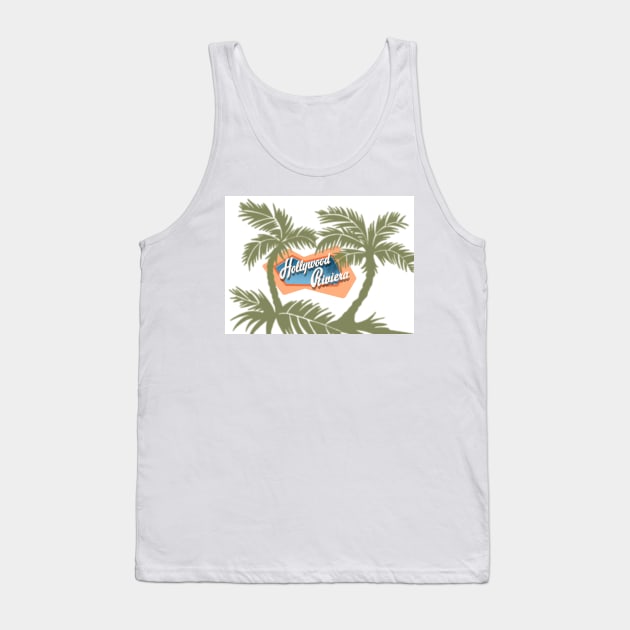 The Hollywood Riviera Tank Top by DaleSizer